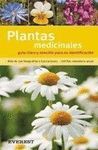 PLANTAS MEDICINALES. GUA CLARA Y SENCILLA PARA SU IDENTIFICACIN