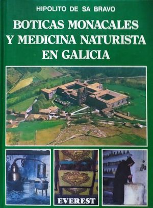 BTICAS MONACALES Y MEDICINA NATURISTA EN GALICIA