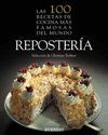 REPOSTERIA.LAS 100 MEJORES RECETAS DE COCINA MAS FAMOSAS DEL MUNDO