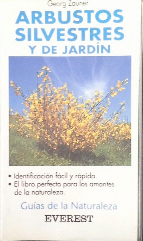 ARBUSTOS SILVESTRES Y DE JARDN