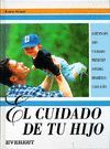 EL CUIDADO DE TU HIJO