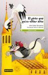 GATO QUE QUISO VOLAR ALTO,EL