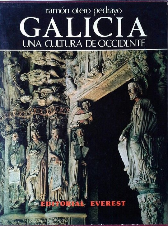 GALICIA, UNA CULTURA DE OCCIDENTE