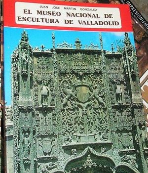 EL MUSEO NACIONAL DE ESCULTURA DE VALLADOLID