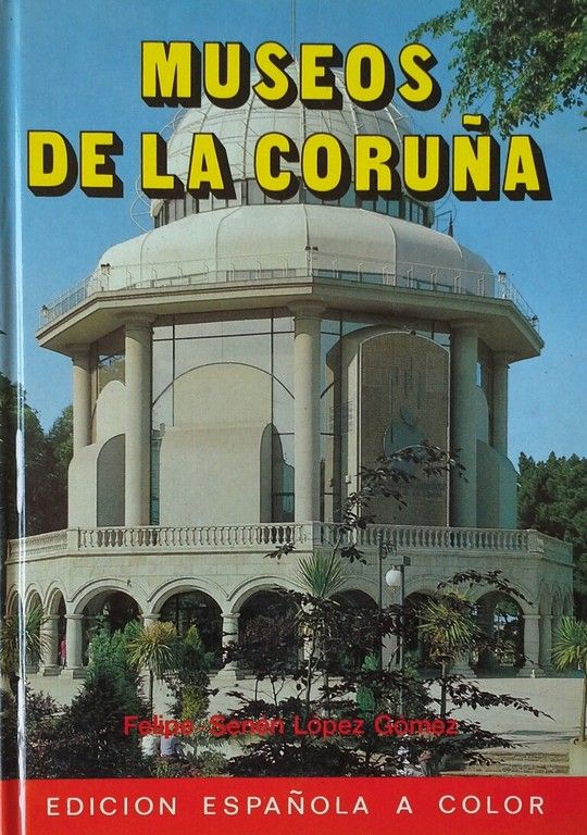 MUSEOS DE LA CORUA