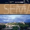 52 SEMANAS EN CASTILLA Y LE�N