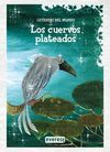 LOS CUERVOS PLATEADOS