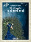 EL DRAGN Y EL PAVO REAL