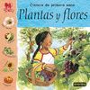 PLANTAS Y FLORES (COL.CIENCIA DE PRIMERA MANO)