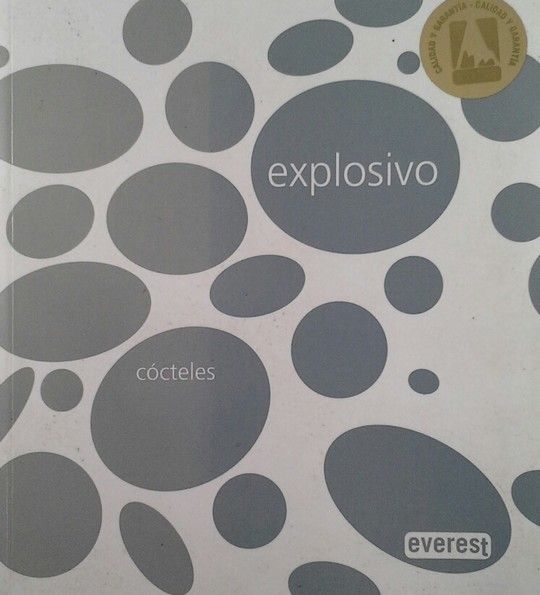 EXPLOSIVO. C�CTELES