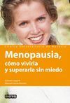 MENOPAUSIA. C�MO VIVIRLA Y SUPERARLA SIN MIEDO