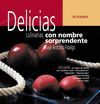 DELICIAS CULINARIAS CON NOMBRE SORPRENDENTE