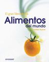 GRAN LIBRO DE LOS ALIMENTOS DEL MUNDO