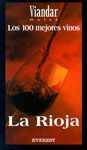 LOS 100 MEJORES VINOS DE LA RIOJA