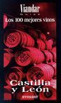 LOS 100 MEJORES VINOS DE CASTILLA Y LE�N