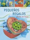 PEQUE�OS REGALOS F�CILES DE HACER