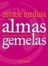 ALMAS GEMELAS. DESCUBRE EL AMOR VERDADERO A TRAVES ASTROS