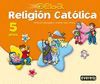 PROYECTO DEBA, RELIGI�N CAT�LICA, EDUCACI�N INFANTIL, 5 A�OS