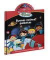 LITTLE EINSTEINS. BUENAS NOCHES GAL�CTICAS