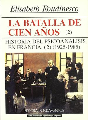 LA BATALLA DE CIEN A�OS. VOL. II