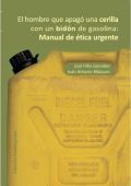 EL HOMBRE QUE APAG� UNA CERILLA CON UN BID�N DE GASOLINA