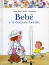 BEBE Y LA DOCTORA CECILIA