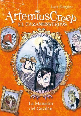 ARTEMIUS CREEP 1. LA MANSIN DEL GAVILN