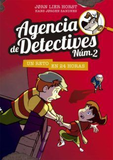 AGENCIA DE DETECTIVES NUM.2 - 3: UN RETO EN 24 HORAS