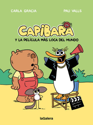 CAPIBARA 2. CAPIBARA Y LA PELICULA MAS LOCA DEL MUNDO