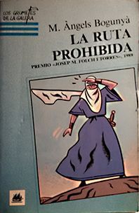 RUTA PROHIBIDA, LA