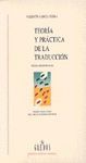 TEORIA Y PRACTICA DE LA TRADUCCION 2 TOMOS
