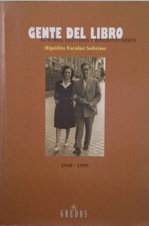 GENTE DEL LIBRO (AUTORES EDITORES Y BIBLIOTE