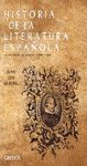 HISTORIA DE LA LITERATURA ESPA�OLA, TOMO II