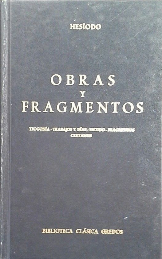 OBRAS Y FRAGMENTOS - TEOGONA / FAGMENTOS Y DAS / ESCUDO / FAGMENTOS / CERTAMEN