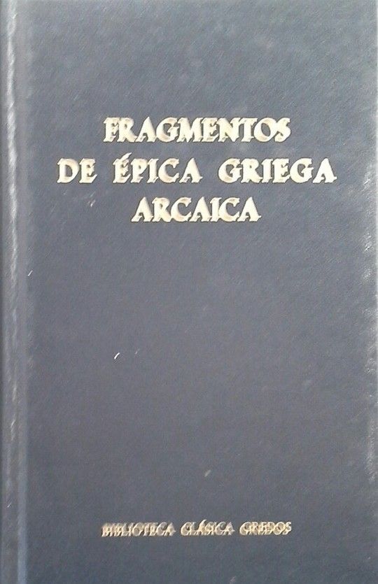 FRAGMENTOS EPICA GRIEGA ARCAICA