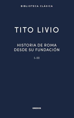 HISTORIA ROMA DESDE SU FUNDACI�N I-III