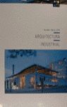 ARQUITECTURA INDUSTRIAL