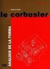 LE CORBUSIER. AN�LISIS DE LA FORMA