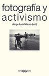 FOTOGRAF�A Y ACTIVISMO