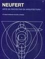 NEUFERT. ARTE DE PROYECTAR EN ARQUITECTURA