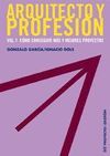 ARQUITECTO Y PROFESI�N. VOL. 1