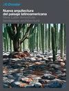 2G DOSSIER. NUEVA ARQUITECTURA DEL PAISAJE LATINOAMERICANA