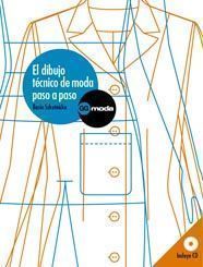 EL DIBUJO T�CNICO DE MODA PASO A PASO