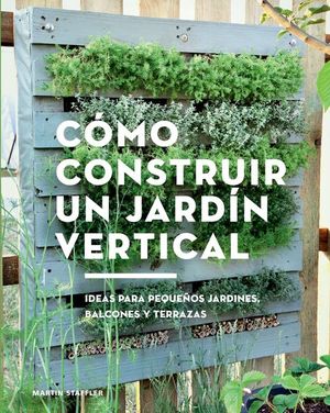 CMO CONSTRUIR UN JARDN VERTICAL