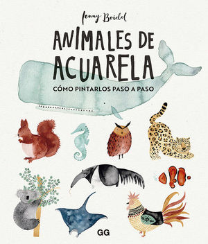 ANIMALES DE ACUARELA. CMO PINTARLOS PASO A PASO