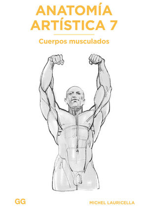 ANATOM�A ART�STICA 7: CUERPOS MUSCULADOS