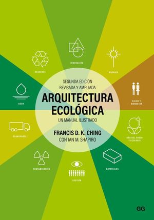 ARQUITECTURA ECOLOGICA. UN MANUAL ILUSTRADO