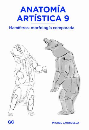 ANATOMA ARTSTICA 9. MAMFEROS: MORFOLOGA COMPARADA