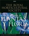 THE ROYAL HORTICULTURAL SOCIETY - NUEVA ENCICLOPEDIA DE PLANTAS Y FLORES