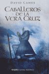 CABALLEROS DE LA VERA CRUZ